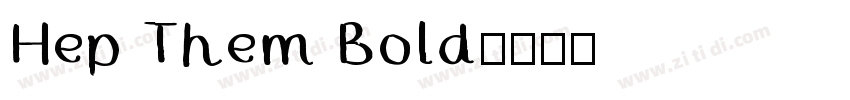 Hep Them Bold字体转换